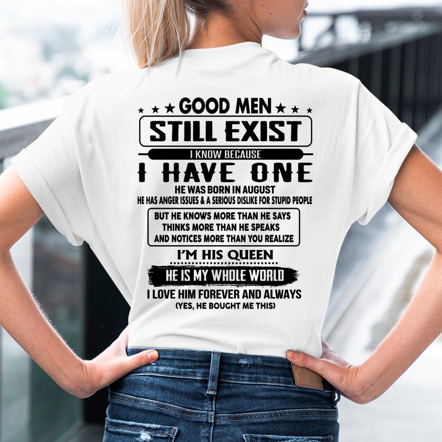 August - Good men Still Exist - gift for your girlfriend, wife from Husband - HNDS08 (SKU-GMSAU-08)