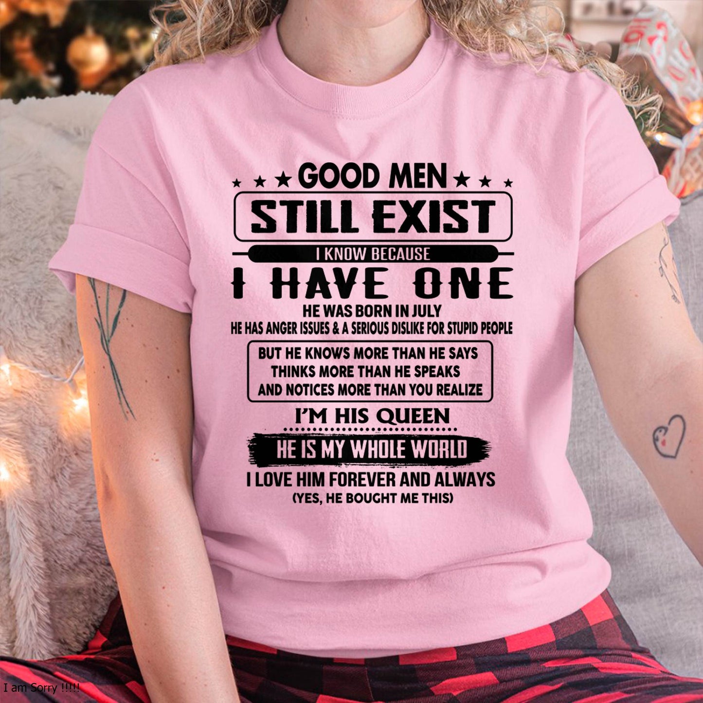 July - Good men Still Exist - gift for your girlfriend, wife from Husband - HNDS07 (SKU-GM-07)