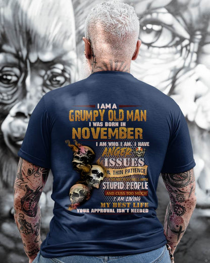 November - Grumpy Old Man T-Shirt - Funny Skull Anger Issues Tee - Perfect Gift For Men MTNN11 (SKU08-67-11)