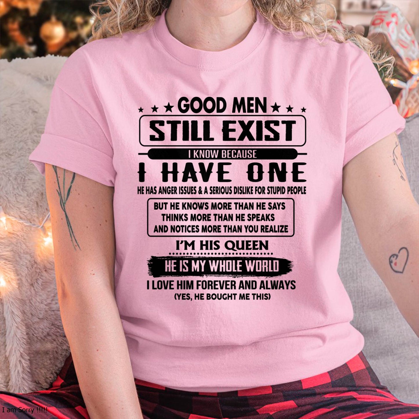 Good men Still Exist - gift for your girlfriend, wife from Husband - MTNN00 (SKU-GM-00)