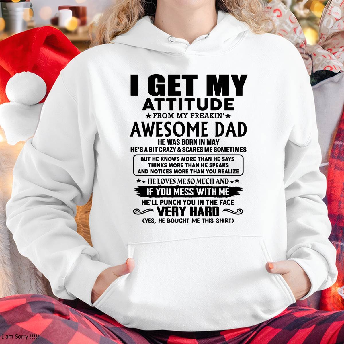 May - Thanks Dad - I GET MY ATTITUDE FROM MY FREAKIN' AWESOME DAD - Gift for Son and Daughter From Dad - HNDS05 (SKU-TDD-CU-05)