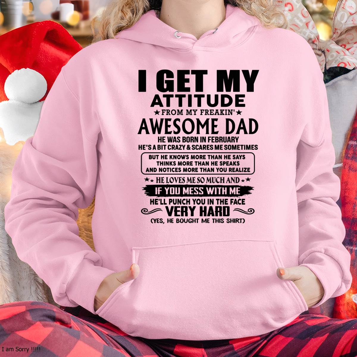 February - Thanks Dad - I GET MY ATTITUDE FROM MY FREAKIN' AWESOME DAD - Gift for Son and Daughter From Dad - MTNN02 (SKU-TDD-CU-02)