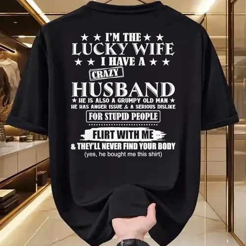 Best Wife Shirt, Wife and Husband Unisex T-Shirt/Hoodie/Sweatshirt HLT00 - Gift for wife T shirt, lucky wife   I'm The Lucky Wife I Have A Crazy Husband T-Shirt (1)