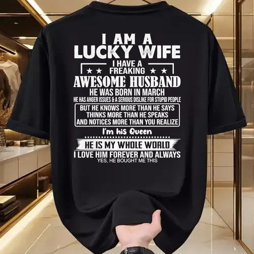Best Wife Shirt, Wife and Husband Unisex T-Shirt/Hoodie/Sweatshirt HLT00 - Gift for wife T shirt, lucky wife   I Am A Lucky Wife I Have A Freaking Awesome Husband MARCH T-Shir