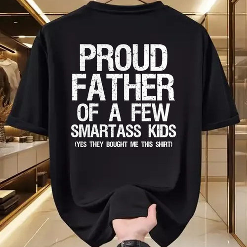 Gift for Dad Shirt, Funny Dad Unisex T-Shirt/Hoodie/Sweatshirt HLT00 – Proud Father Of A Few Smartass Kids Funny Father_s Day Shirt T-Shirt