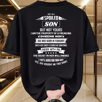 Gift for Mom Shirt, Funny Mom Unisex T-Shirt/Hoodie/Sweatshirt HLT00 - Yes I'm Spoiled Son - February Mom Birthday Present T-Shirt