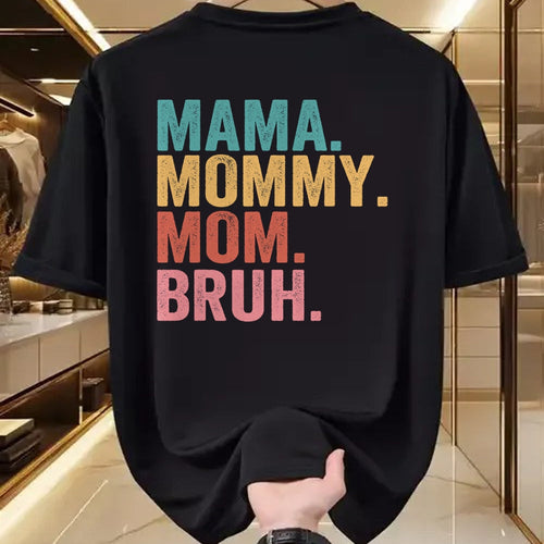 Gift for Mom Shirt, Funny Mom Unisex T-Shirt/Hoodie/Sweatshirt HLT00 - Mama Mommy Mom Bruh Mothers Day Vintage Funny Mother T-Shirt