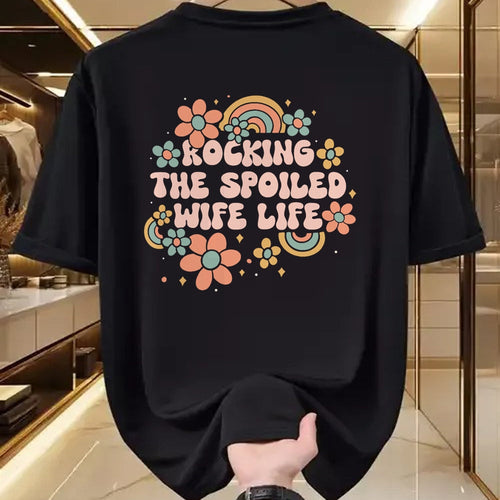 Best Wife Shirt, Wife and Husband Unisex T-Shirt/Hoodie/Sweatshirt HLT00 - Gift for wife T shirt, spoiled wife   Spoiled Wife Fiancee Rocking The Spoiled Wife Life Wife T-Shir