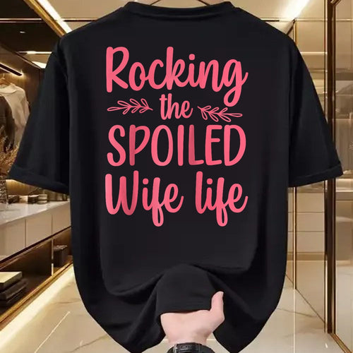 Best Wife Shirt, Wife and Husband Unisex T-Shirt/Hoodie/Sweatshirt HLT00 - Gift for wife T shirt, spoiled wife   Funny Spoiled Wife Art For Women Girls Husband Spoiled Wife Ra (3)