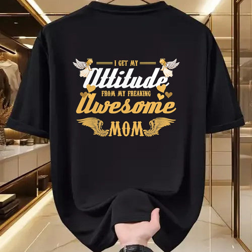 Gift for Mom Shirt, Funny Mom Unisex T-Shirt/Hoodie/Sweatshirt HLT00 - Angel Wings I Get My Attitude From My Freaking Awesome Mom T-Shirt