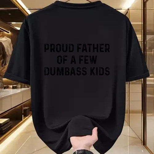 Gift for Dad Shirt, Funny Dad Unisex T-Shirt/Hoodie/Sweatshirt HLT00 – Proud Father Of A Few Dumbass Kids Funny Joke Fathers Day T-Shirt