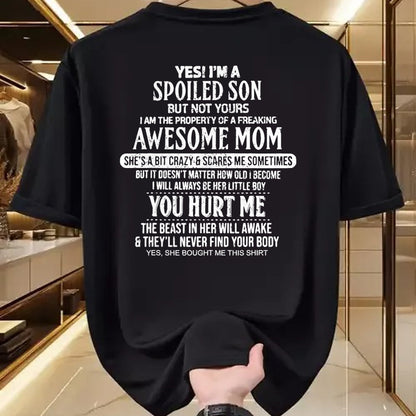 Gift for Mom Shirt, Funny Mom Unisex T-Shirt/Hoodie/Sweatshirt HLT00 - yes i am a spoiled son of a freaking awesome mom T-Shirt