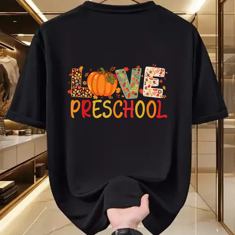 Best Teacher Shirt, Funny Teacher UnisexT-Shirt/Hoodie/Sweatshirt HLT00 - Love Preschool Happy Fall Thanksgiving Women Teacher T-Shirt