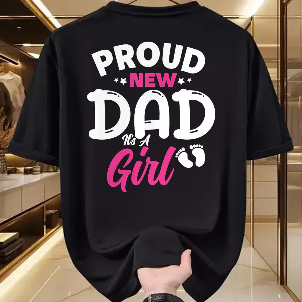Gift for Dad Shirt, Funny Dad Unisex T-Shirt/Hoodie/Sweatshirt HLT00 – Proud New Dad It_s A Girl It_s A Girl Father Daughter Father T-Shirt
