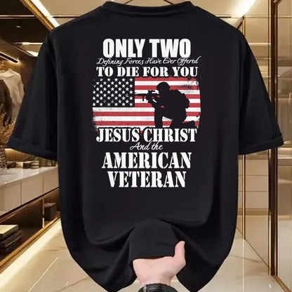 Proud Veteran Shirt, Funny Veteran UnisexT-Shirt/Hoodie/Sweatshirt HLT00 - Two Died for You Jesus and American Veteran Memorial Gift T-Shirt Small