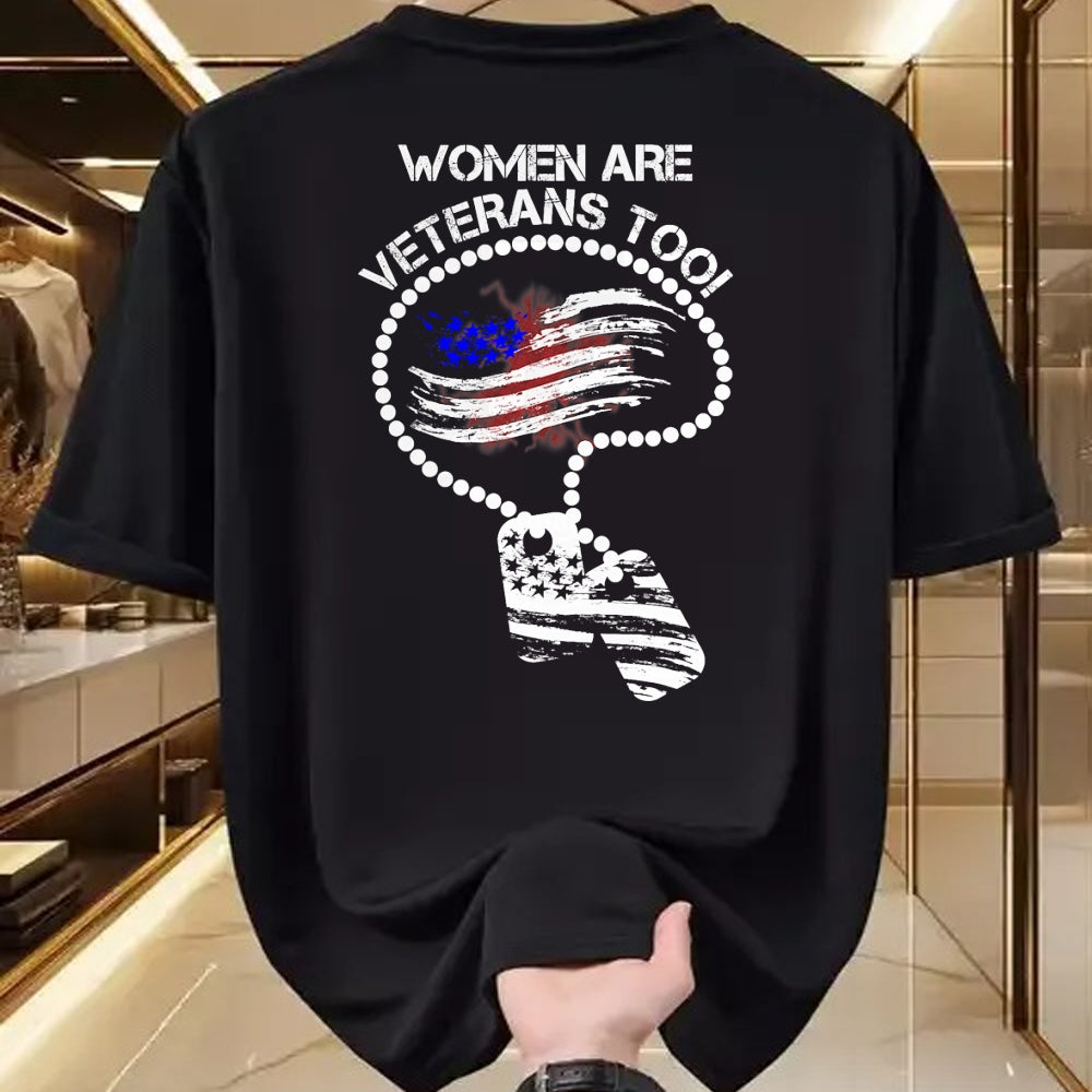 Proud Veteran Shirt, Funny Veteran UnisexT-Shirt/Hoodie/Sweatshirt HLT00 - Women are Veterans Too T-Shirt T-Shirt