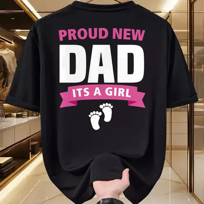 Gift for Dad Shirt, Funny Dad Unisex T-Shirt/Hoodie/Sweatshirt HLT00 – Proud New Dad It_s Girl Funny Father_s Day Gift for Men Gran Long Sleeve T-Shirt