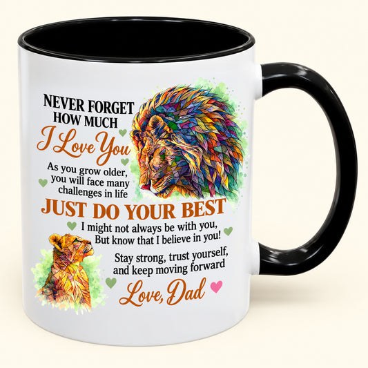 Never Forget How Much I Love You – Funny Christmas 2026 – Gift Accent Coffee Mug - From Mom - MTNN00 (SKU2610-384)