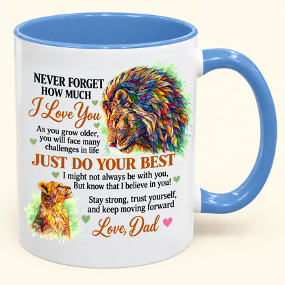 Never Forget How Much I Love You – Funny Christmas 2026 – Gift Accent Coffee Mug - From Mom - MTNN00 (SKU2610-384)