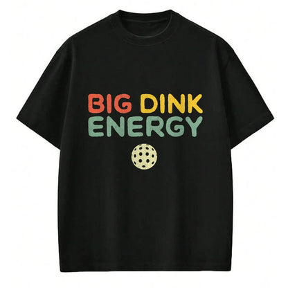 Funny Pickleball Shirt, Pickleball Lover Unisex T-Shirt/Hoodie/Sweatshirt HLT00 - Big Dink Energy Pickleball Funny Pickle Ball Lover Men Retro T-Shirt