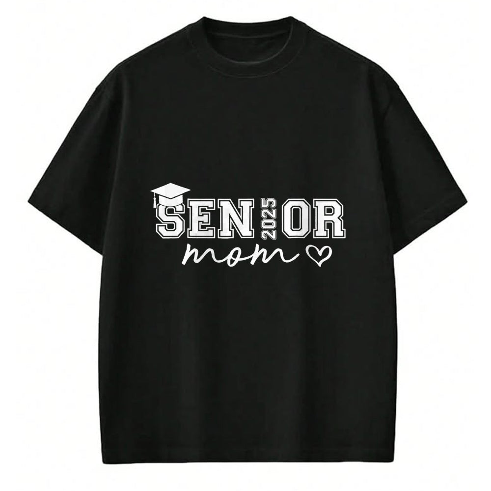 Gift for Mom Shirt, Funny Mom Unisex T-Shirt/Hoodie/Sweatshirt HLT00 - Proud Mom Senior 2025 Cute Heart Class Of 2025 Graduate T-Shirt