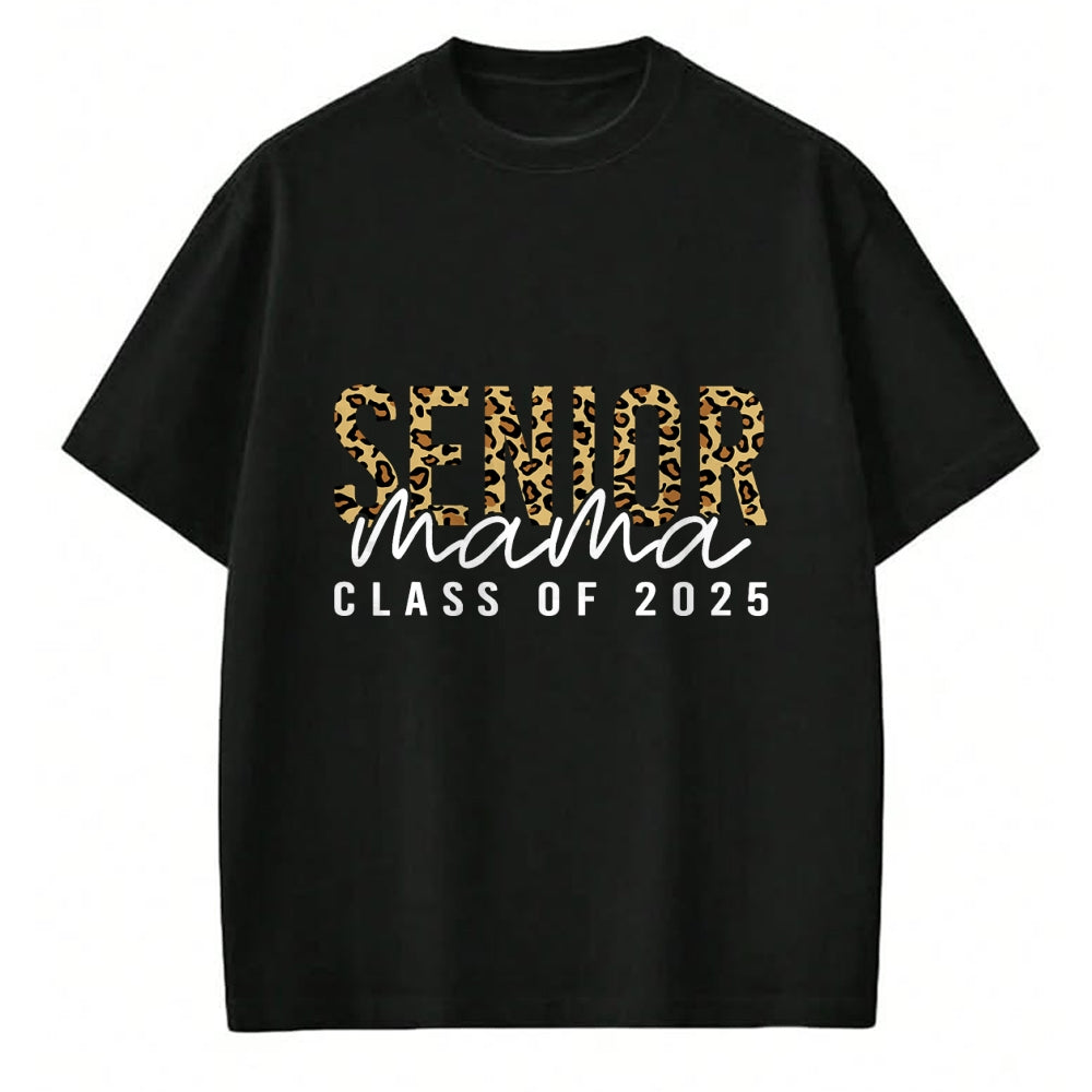Gift for Mom Shirt, Funny Mom Unisex T-Shirt/Hoodie/Sweatshirt HLT00 - Mom Senior 2025 Proud Mom Of A Class Of 2025 Graduate T-Shirt