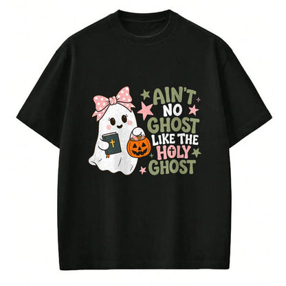 Best Teacher Shirt, Funny Teacher UnisexT-Shirt/Hoodie/Sweatshirt HLT00 - Ain't No Ghost Like The Holy Ghost Spooky Teacher Halloween T-Shirt