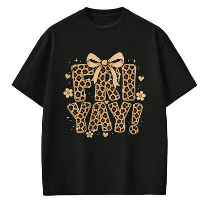 Best Teacher Shirt, Funny Teacher UnisexT-Shirt/Hoodie/Sweatshirt HLT00 - Happy Fri-Yay Friday Leopard Bow Teacher Back to School T-Shirt