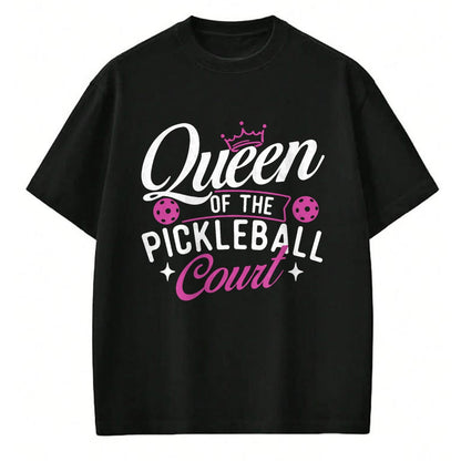Funny Pickleball Shirt, Pickleball Lover Unisex T-Shirt/Hoodie/Sweatshirt HLT00 - Queen Of The Pickleball Court - Pickleballers Sports Lover T-Shirt