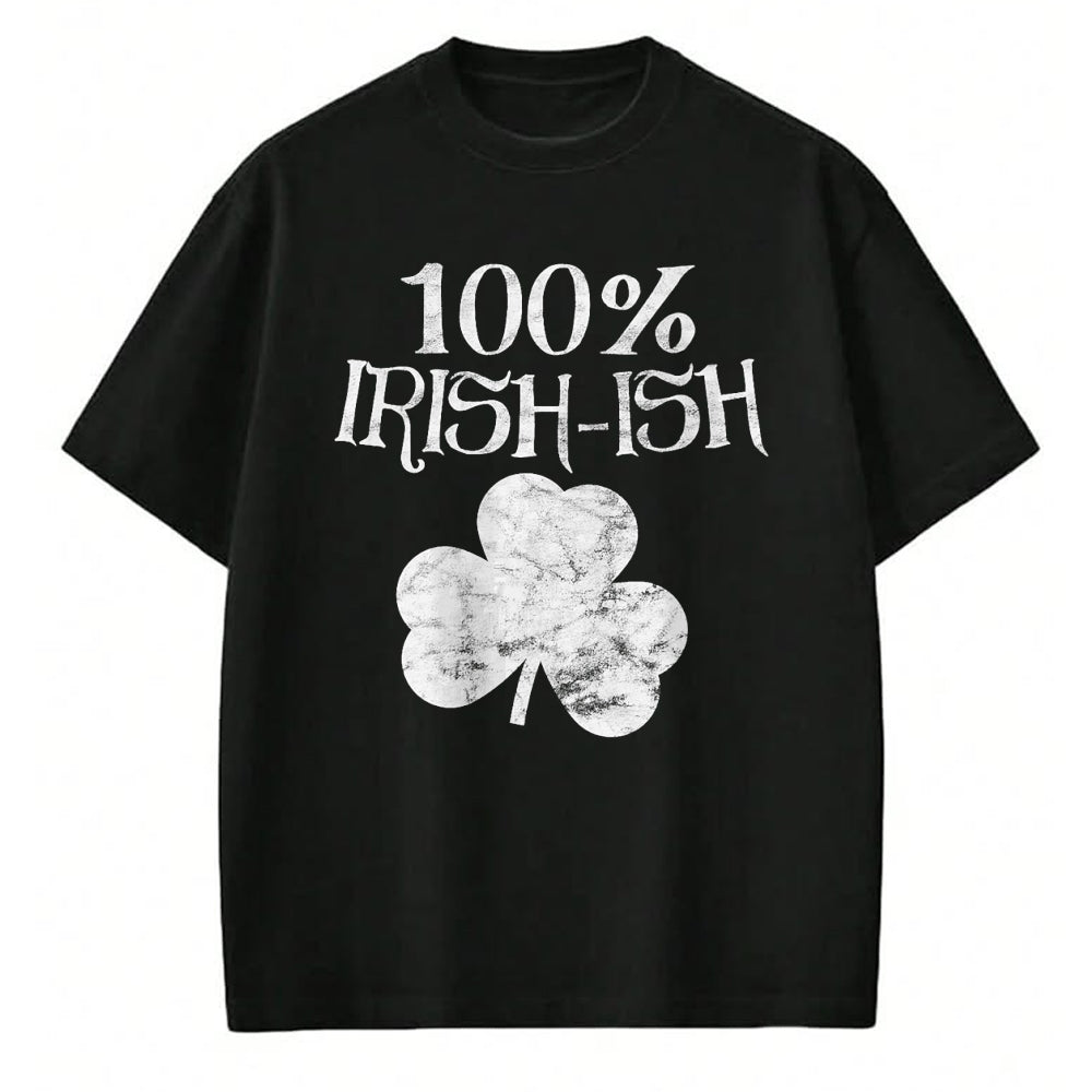 Patrick Day Shirts for Family, Funny Patrick Day shirts, st patrick's day Unisex T-Shirt/Hoodie/Sweatshirt HLT00 - St Patrick Day Shirt Women Men Kids - 100 Irish-ish Vintage