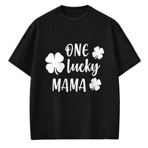 Gift for Mom Shirt, Funny Mom Unisex T-Shirt/Hoodie/Sweatshirt HLT00 - Womens One Lucky Mama Cute Shamrock St. Patricks Day Mom Gift T-Shirt