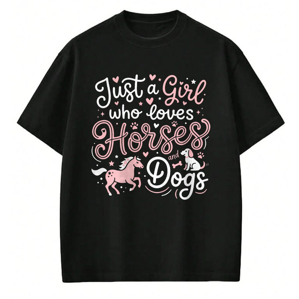 Best Horse Lover Shirt , Funny Horse UnisexT-Shirt/Hoodie/Sweatshirt HLT00 - Just A Girl Who Loves Horses and Dogs T-Shirt