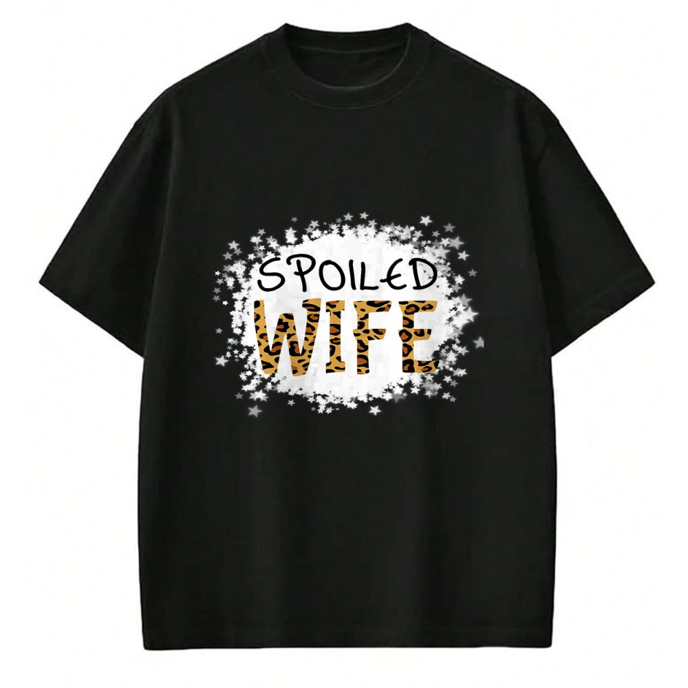 Best Wife Shirt, Wife and Husband Unisex T-Shirt/Hoodie/Sweatshirt HLT00 - Gift for wife T shirt, spoiled wife   Spoiled Wife Leopard Cheetah Mother Mama Mom Fiance T-Shirt