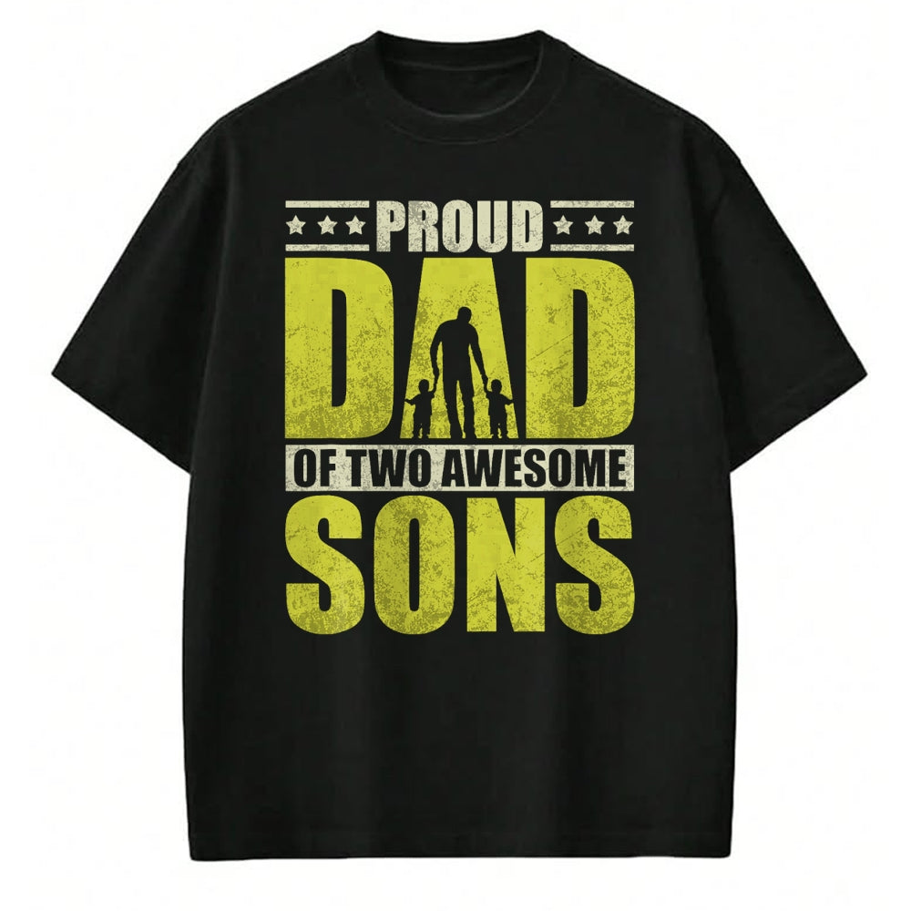 Gift for Dad Shirt, Funny Dad Unisex T-Shirt/Hoodie/Sweatshirt HLT00 – Proud father two sons dad daddy father_s day gift idea T-Shirt