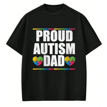 Gift for Dad Shirt, Funny Dad Unisex T-Shirt/Hoodie/Sweatshirt HLT00 – Proud Autism Dad T Shirt Father of Autistic Child