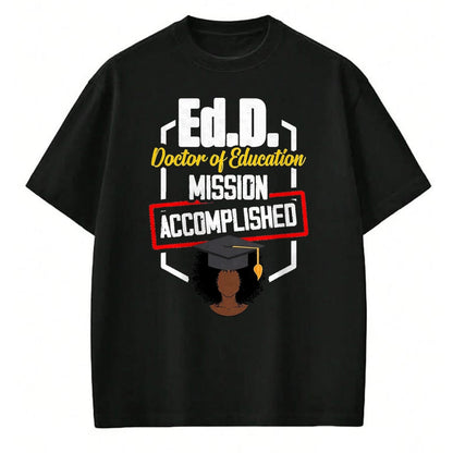 Best Doctor Shirt, Funny Doctor UnisexT-Shirt/Hoodie/Sweatshirt HLT00 - EDD Doctor of Education Accomplish Doctorate Graduation T-Shirt, Men, Black, 3X-Large