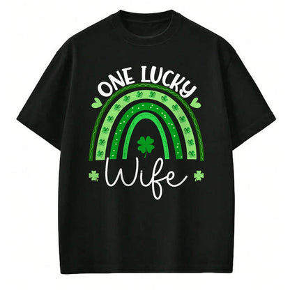 Best Wife Shirt, Wife and Husband Unisex T-Shirt/Hoodie/Sweatshirt HLT00 - Gift for wife T shirt, lucky wife   One Lucky Wife Rainbow Irish St Patricks Day Shamrock T-Shirt (1)