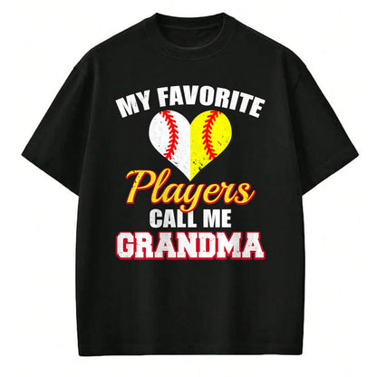 Best Grandma Shirt, Proud Grandma Unisex T-Shirt/Hoodie/Sweatshirt HLT00 - My Favorite Baseball Softball Players Call Me Grandma T-Shirt (1)