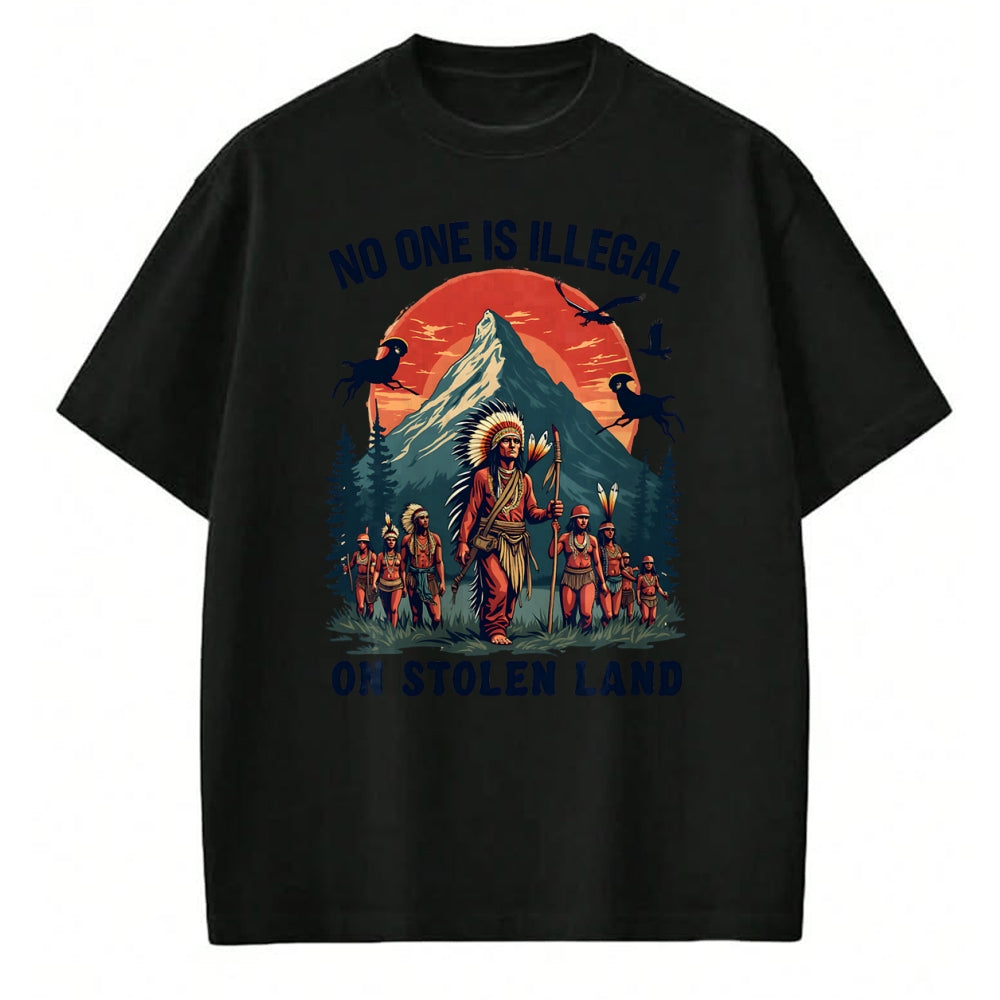 Native American T-Shirts, Vintage Native American Unisex T-Shirt/Hoodie/Sweatshirt HLT00 - Native Americans No One Is Illegal on Stolen Land