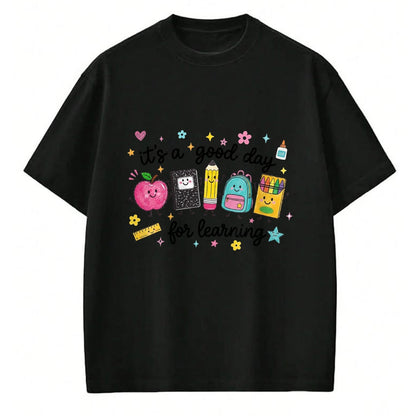 Best Teacher Shirt, Funny Teacher UnisexT-Shirt/Hoodie/Sweatshirt HLT00 - It's A Good Day for Learning Cute School Supplies T-Shirt (1)