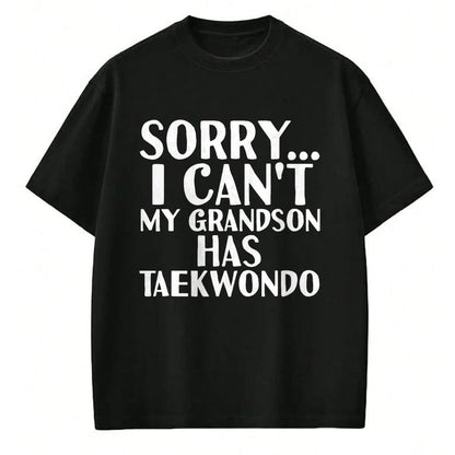 Best Grandma Shirt, Proud Grandma Unisex T-Shirt/Hoodie/Sweatshirt HLT00 - Grandpa Grandma  My Grandson Has Taekwondo T-Shirt