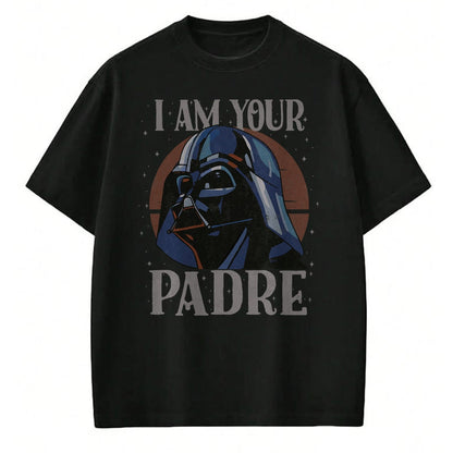 Gift for Dad Shirt, Funny Dad Unisex T-Shirt/Hoodie/Sweatshirt HLT00 – Star Wars Darth Vader I Am Your Padre Father’s Day T-Shirt
