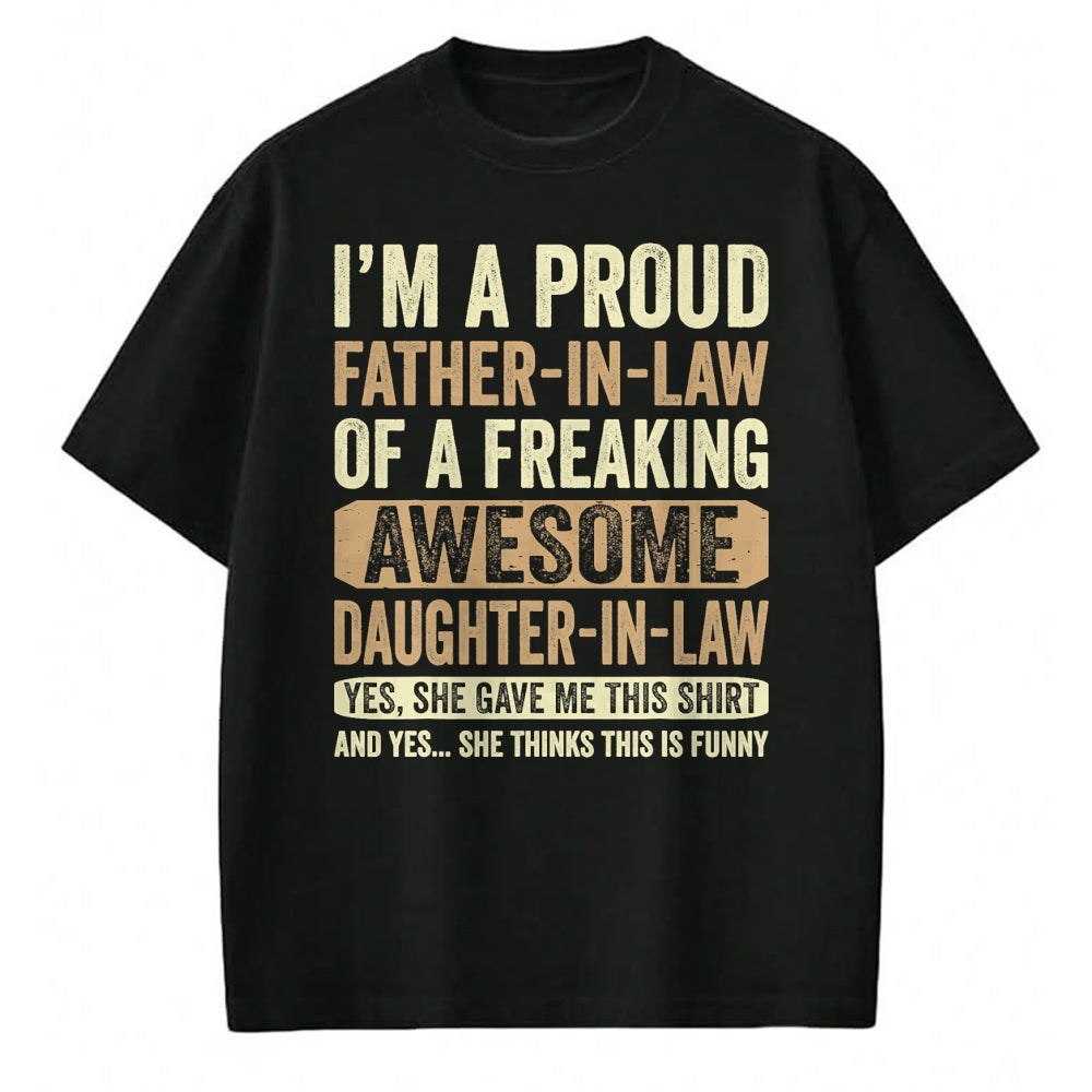 Gift for Dad Shirt, Funny Dad Unisex T-Shirt/Hoodie/Sweatshirt HLT00 – I_m A Proud Father In Law Shirt Daughter In Law Fathers Day T-Shirt