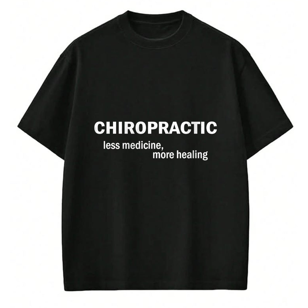 Best Doctor Shirt, Funny Doctor UnisexT-Shirt/Hoodie/Sweatshirt HLT00 - Less medicine more healing funny Chiropractic T-Shirt