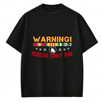 Proud Veteran Shirt, Funny Veteran UnisexT-Shirt/Hoodie/Sweatshirt HLT00 - Vietnam Veteran Shirt Boocoo Dinky Dau Tee T-Shirt