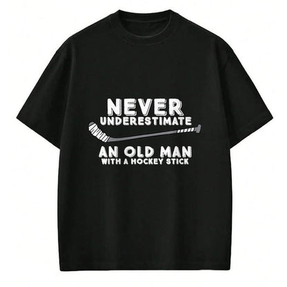 Best Grandpa Shirt, Proud Grandpa Unisex T-Shirt/Hoodie/Sweatshirt HLT00 - Never Underestimate An Old Man With A Stick Old Man Hockey T-Shirt