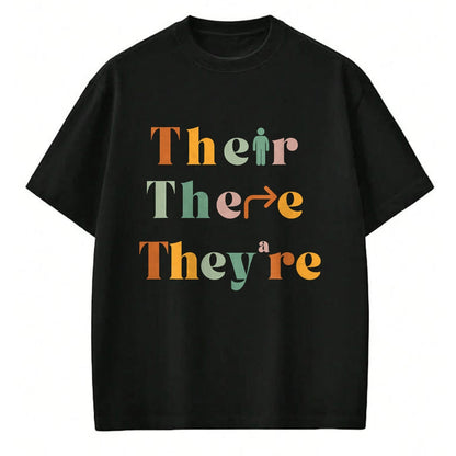 Best Teacher Shirt, Funny Teacher UnisexT-Shirt/Hoodie/Sweatshirt HLT00 - Their There They're Funny English Teacher Gramma Police Joke T-Shirt