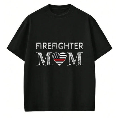 Gift for Mom Shirt, Funny Mom Unisex T-Shirt/Hoodie/Sweatshirt HLT00 - Firefighter Mom Mother Support the Thin Red Line Flag Son T-Shirt