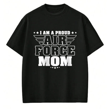 Gift for Mom Shirt, Funny Mom Unisex T-Shirt/Hoodie/Sweatshirt HLT00 - I Am A Proud Air Force Mom Patriotic Pride Military Mother T-Shirt