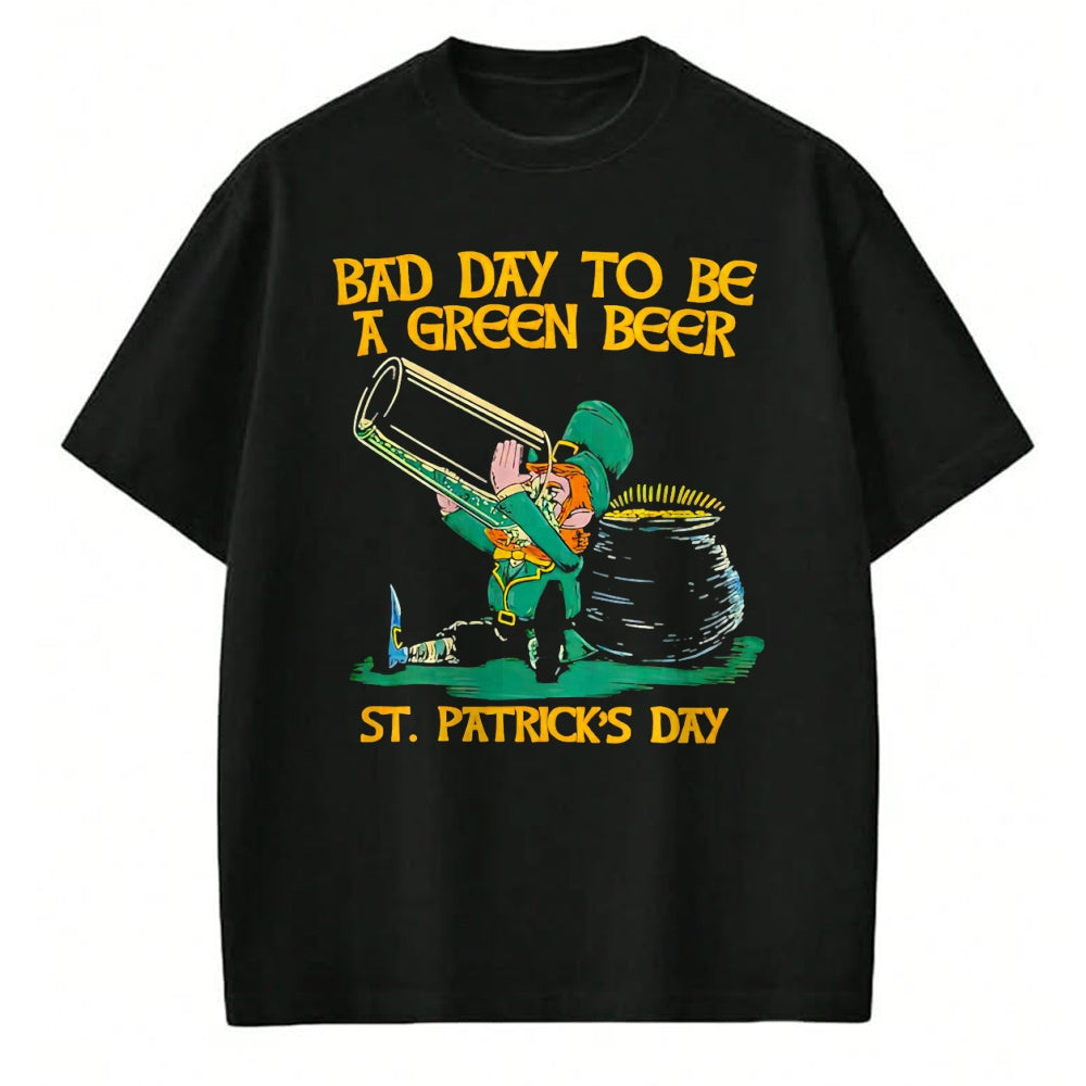 Patrick Day Shirts for Family, Funny Patrick Day shirts, st patrick's day Unisex T-Shirt/Hoodie/Sweatshirt HLT00 - Bad day to be a green beer St Patrick Day T-Shirt